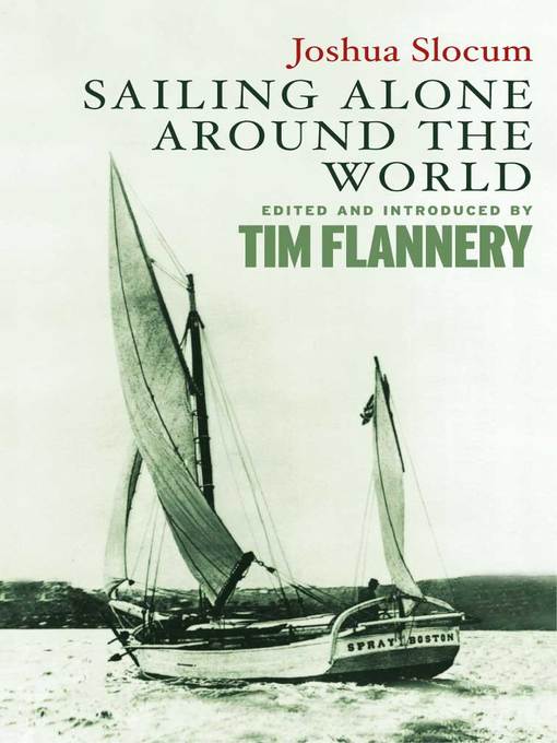 Title details for Joshua Slocum, Sailing Alone Around the World by Joshua Slocum - Wait list